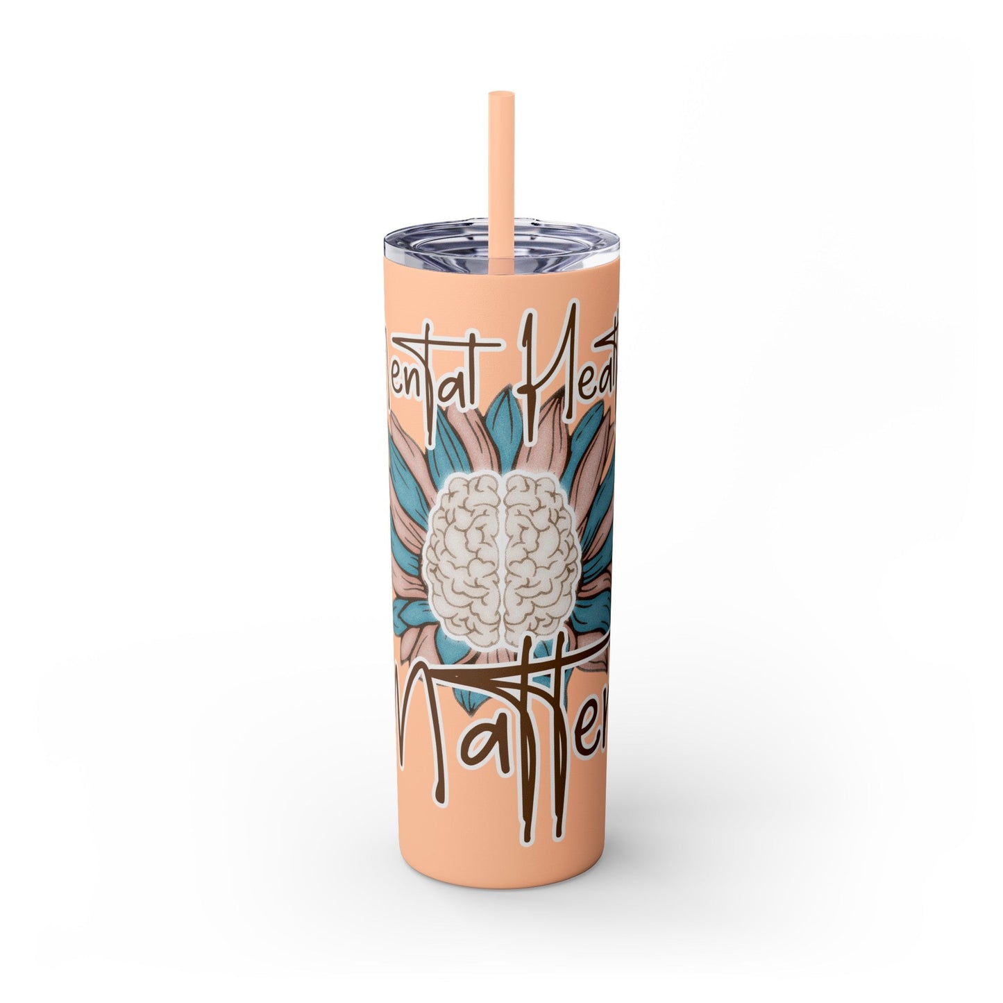 Mental Health Matters - Skinny Tumbler with Straw, 20oz