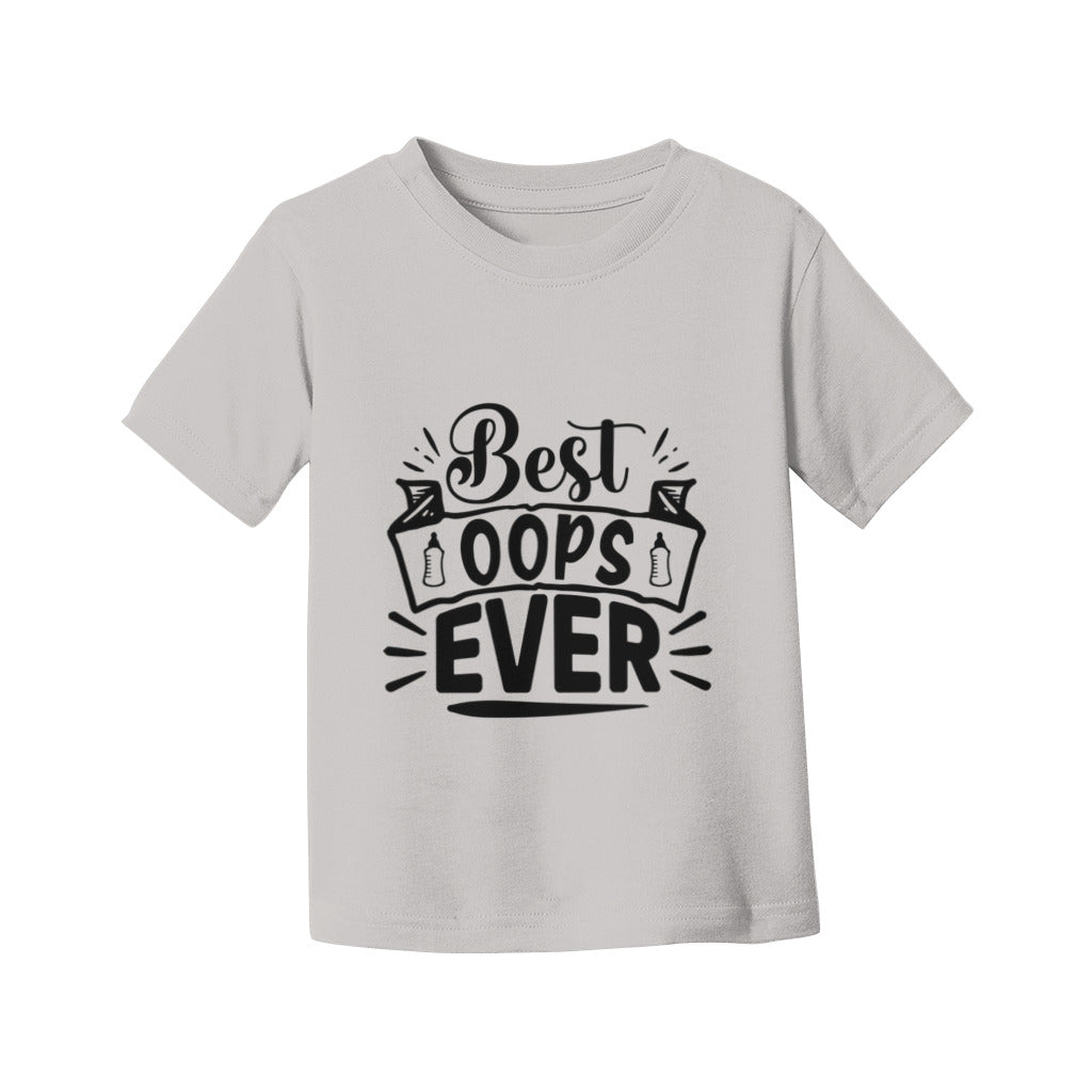 Best OOPS Ever - Toddler Fine Jersey Tee