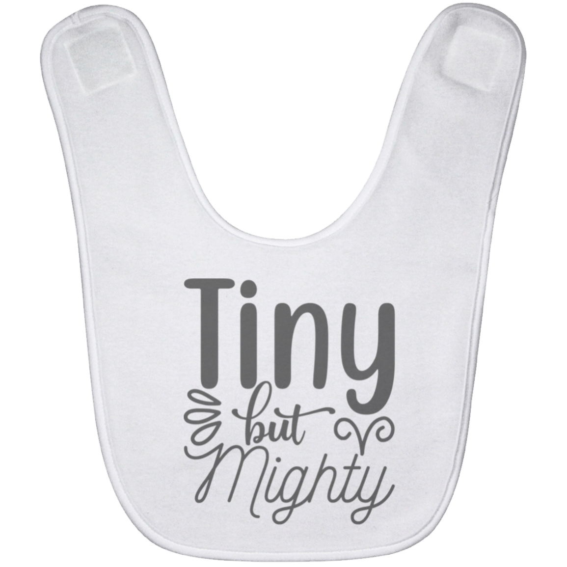 Tiny But Mighty Baby Bib