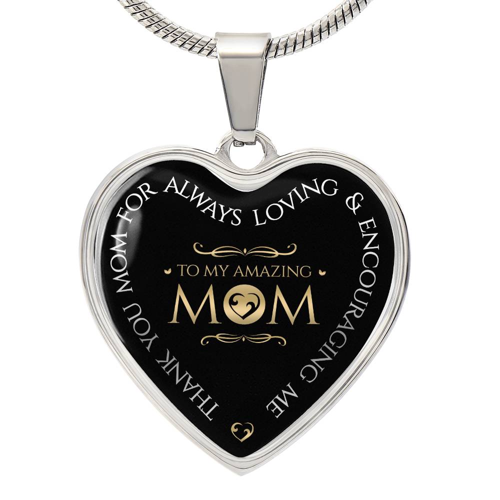 To My Amazing Mom - Heart Pendant