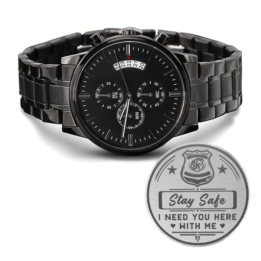 Stay Safe - Engraved Watch