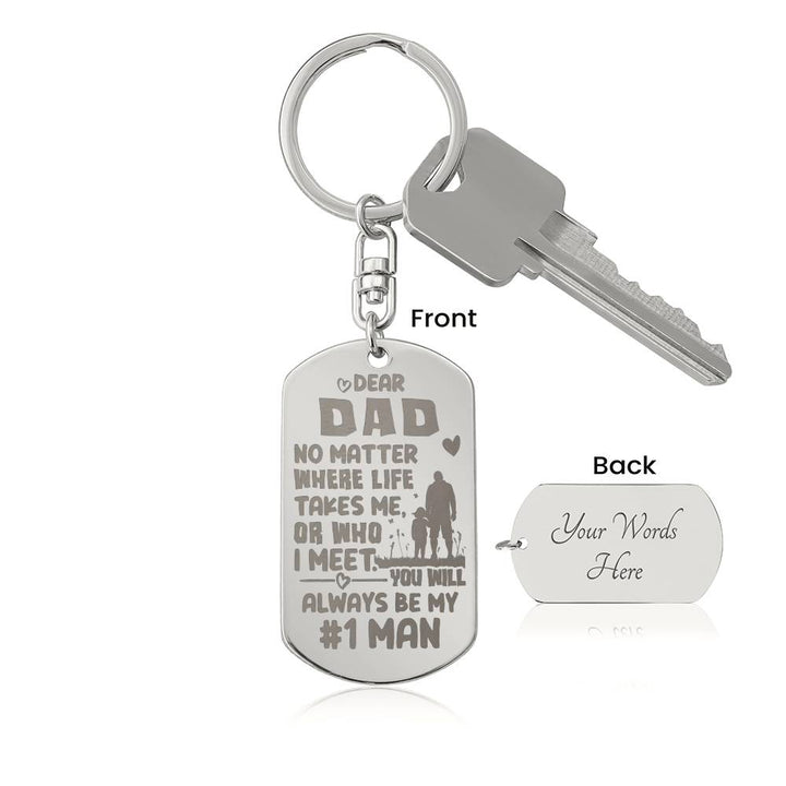 No matter where life takes me - Engraved Dog Tag Keychain