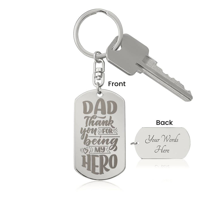 Thanks for Being my Hero - Engraved Dog Tag Keychain