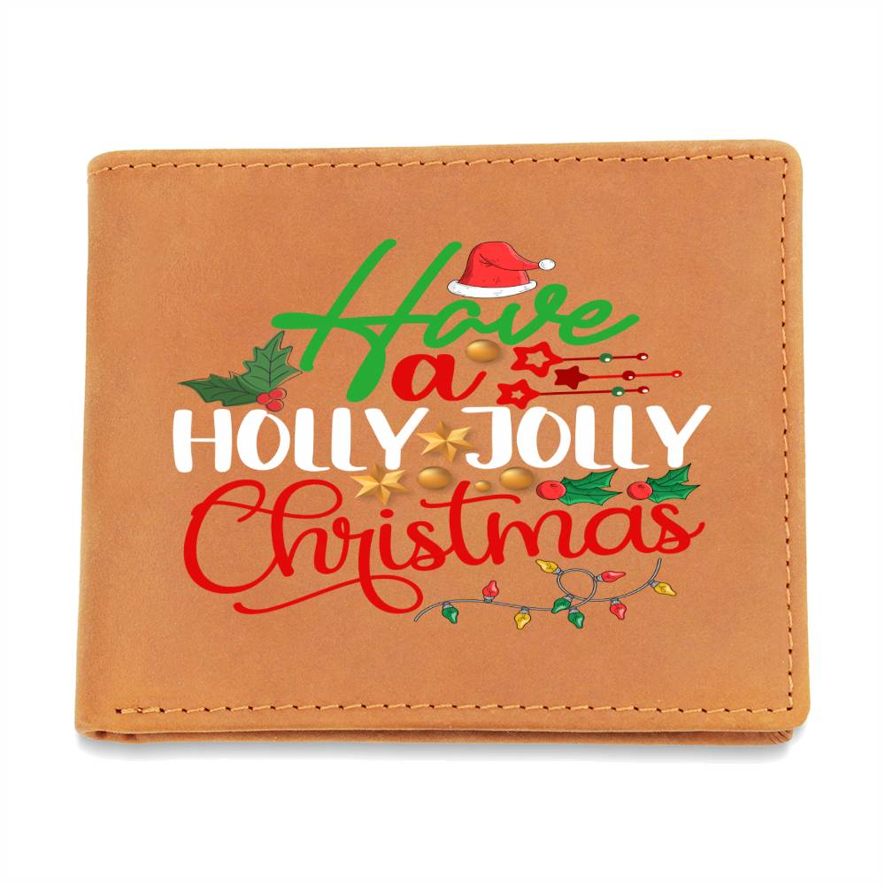 Have A Holly Jolly Christmas - Graphic Leather Wallet