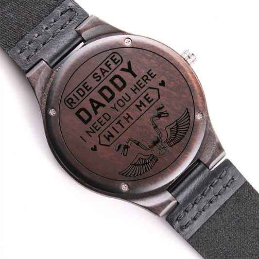 Ride Safe Daddy - Engraved Wooden Watch