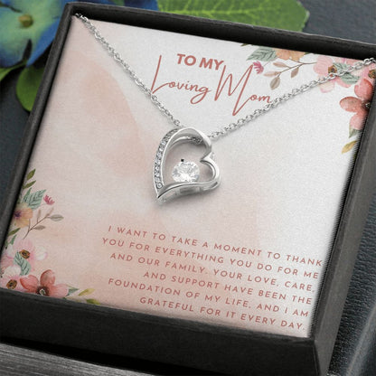 Forever Love Necklace - To My Loving Mom, Foundation of My Life