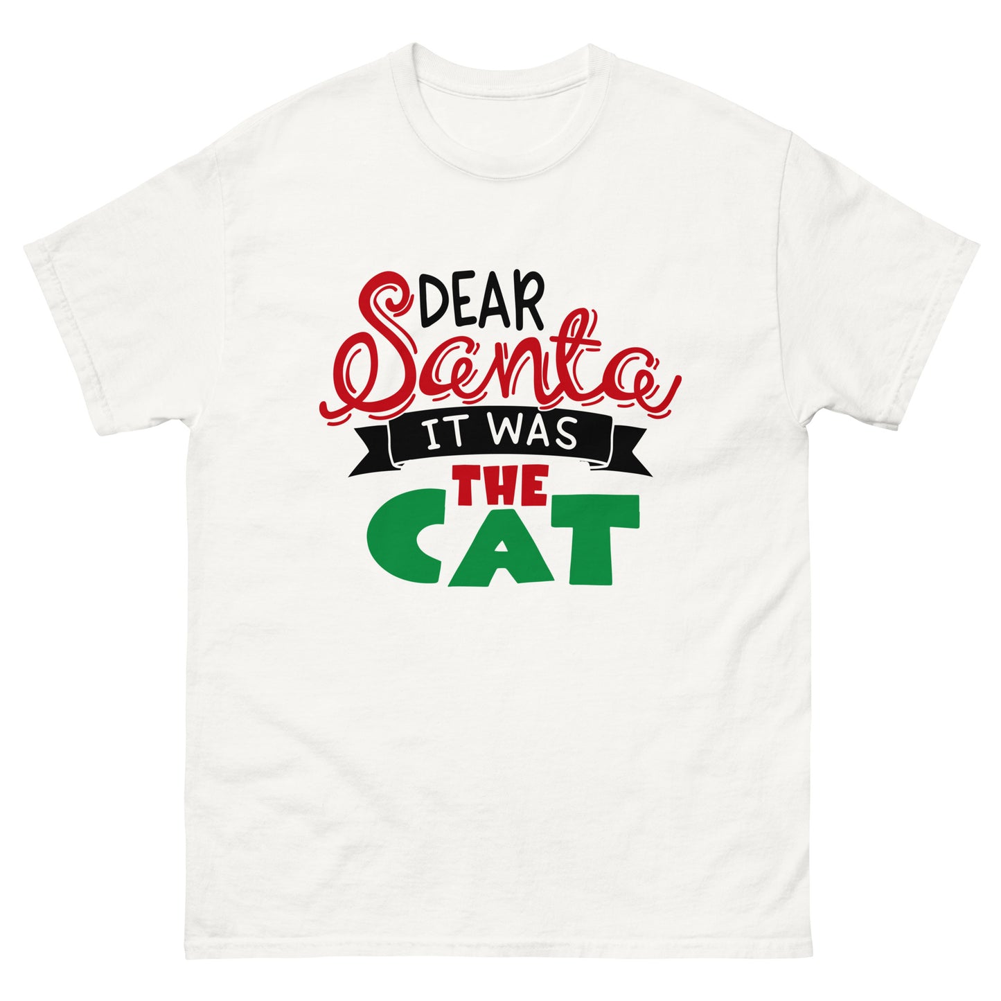 Dear Santa, It was the Cat - Men's classic tee