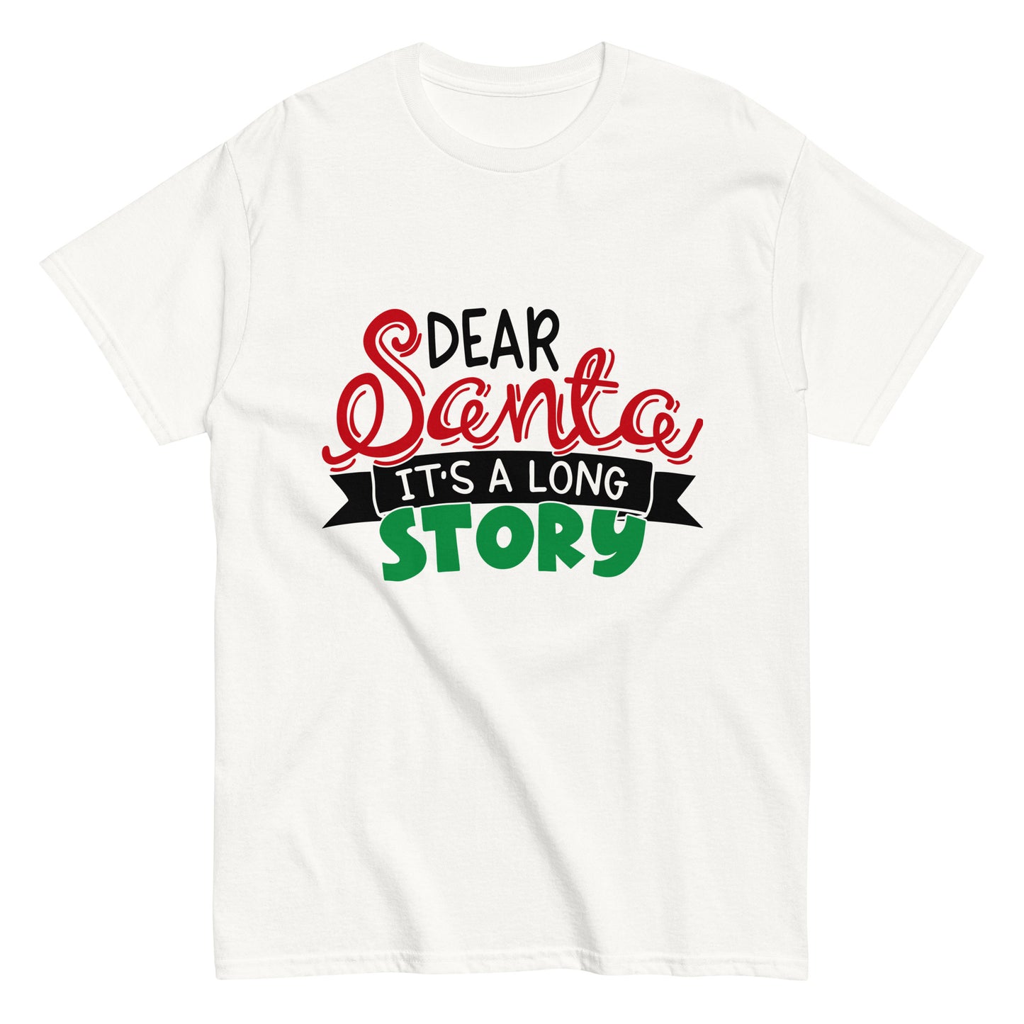 Dear Santa, It's a long story - Men's classic tee